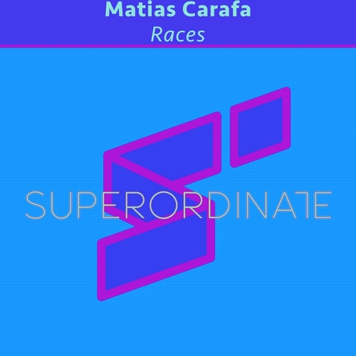 Matias Carafa - Races [SUPER432]